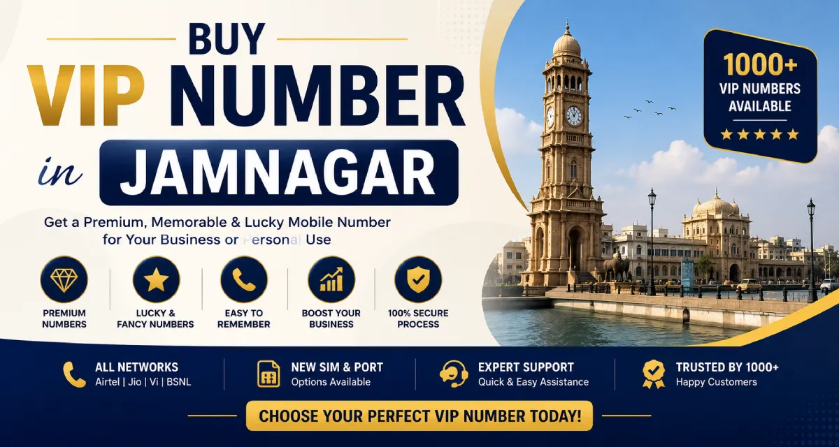 Buy VIP Number in Jamnagar – Fancy, Premium & Lucky Mobile Numbers